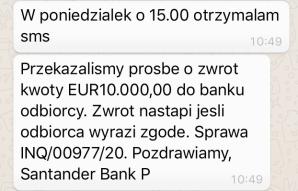 Dlaczego system alarmowy Santander Bank Polska nie zadziałał przez 3 doby? Czy Santander zwróci 10 000 euro kobiecie oszukanej metodą na tzw. Amerykańskiego Żołnierza, rzekomo stacjonującego na Antarktydzie, która wysłała pieniądze do Włoch czyli teren UE