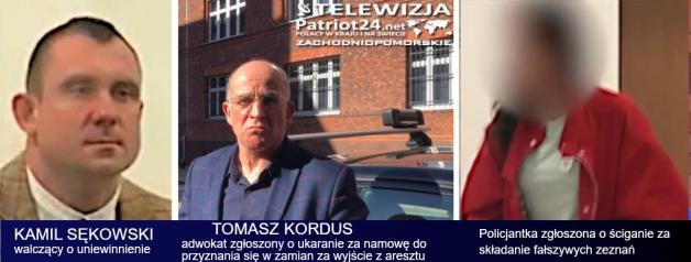   Adwokat Tomasz Kordus zgłoszony do Okręgowej Rady Adwokackiej w Szczecinie o ściganie za namowę do przyznania się do winy w zamian za obietnicę wyjścia z aresztu! Policjantka K. W. zgłoszona o ściganie za złożenie fałszywych zeznań!